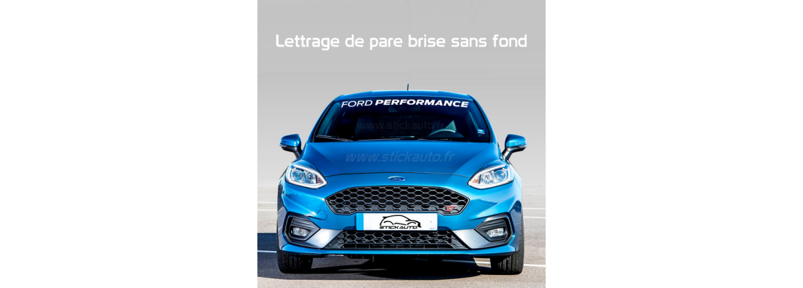 Lettrage pare brise sans fond